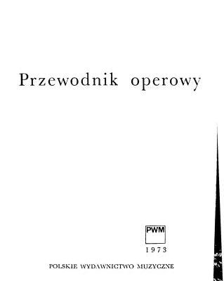 خرید و دانلود نسخه کامل کتاب Przewodnik operowy