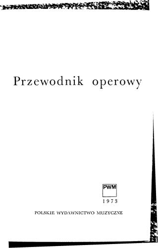 خرید و دانلود نسخه کامل کتاب Przewodnik operowy_68de0225e9ee5.jpeg خرید و دانلود نسخه کامل کتاب Przewodnik operowy