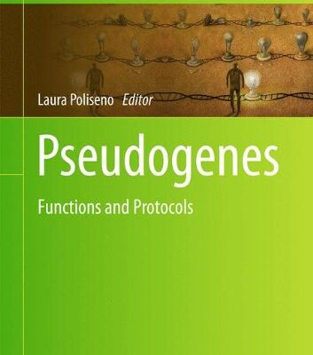 خرید و دانلود نسخه کامل کتاب Pseudogenes: Functions and Protocols