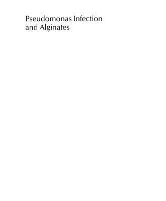 خرید و دانلود نسخه کامل کتاب Pseudomonas Infection and Alginates: Biochemistry, genetics and pathology