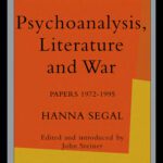خرید و دانلود نسخه کامل کتاب Psychoanalysis, Literature and War: Papers 1972-95 (New Library of Psychoanalysis, 27)