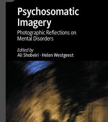 خرید و دانلود نسخه کامل کتاب Psychosomatic Imagery: Photographic Reflections on Mental Disorders