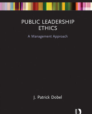 خرید و دانلود نسخه کامل کتاب Public Leadership Ethics: A Management Approach