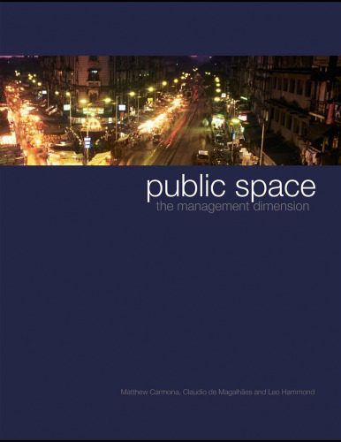 خرید و دانلود نسخه کامل کتاب Public Space: The Management Dimension_68eed7ac016ae.jpeg خرید و دانلود نسخه کامل کتاب Public Space: The Management Dimension
