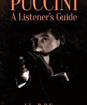 خرید و دانلود نسخه کامل کتاب Puccini: A Listener’s Guide