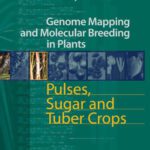خرید و دانلود نسخه کامل کتاب Pulses, Sugar and Tuber Crops (Genome Mapping and Molecular Breeding in Plants)
