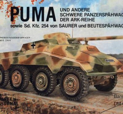 خرید و دانلود نسخه کامل کتاب Puma und andere schwere Panzerspahwagen der ARK-Reihe, SdKfz 254, Beutespahwagen