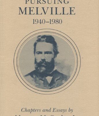 خرید و دانلود نسخه کامل کتاب Pursuing Melville, 1940-1980