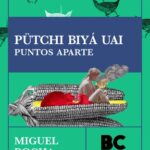 خرید و دانلود نسخه کامل کتاب Pütchi biyá uai / Puntos aparte