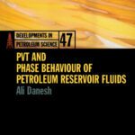 خرید و دانلود نسخه کامل کتاب PVT and Phase Behaviour of Petroleum Reservoir Fluids