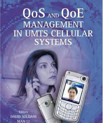 خرید و دانلود نسخه کامل کتاب QoS and QoE Management in UMTS Cellular Systems
