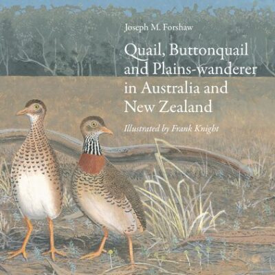 خرید و دانلود نسخه کامل کتاب Quail, Buttonquail and Plains-wanderer in Australia and New Zealand