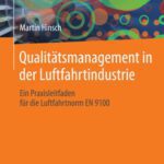 خرید و دانلود نسخه کامل کتاب Qualitätsmanagement in der Luftfahrtindustrie: Ein Praxisleitfaden für die Luftfahrtnorm EN 9100
