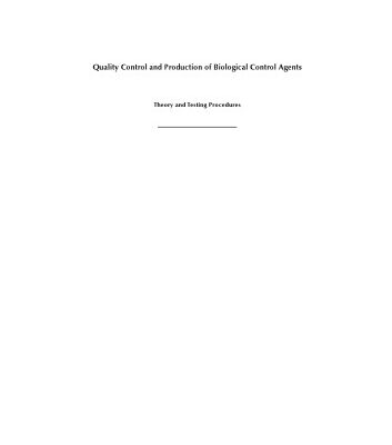 خرید و دانلود نسخه کامل کتاب Quality Control and Production of Biological Control Agents: Theory and Testing Procedures (Cabi Publishing)