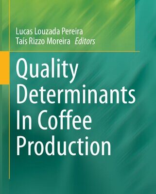خرید و دانلود نسخه کامل کتاب Quality Determinants In Coffee Production