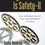 خرید و دانلود نسخه کامل کتاب Quality-I Is Safety-ll: The Integration of Two Management Systems