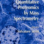 خرید و دانلود نسخه کامل کتاب Quantitative Proteomics by Mass Spectrometry