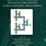 خرید و دانلود نسخه کامل کتاب Quantum-Dot Cellular Automata Circuits for Nanocomputing Applications