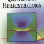خرید و دانلود نسخه کامل کتاب Quantum dot heterostructures