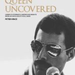 خرید و دانلود نسخه کامل کتاب Queen Uncovered : Unseen Photographs, Rarities and Insights from Life with a Rock ‘n’ Roll Band