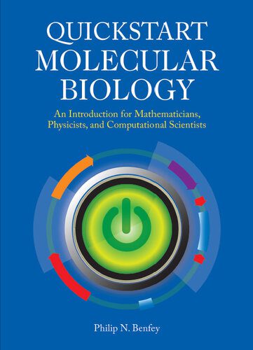 خرید و دانلود نسخه کامل کتاب Quickstart Molecular Biology: An Introduction for Mathematicians, Physicists, and Computational Scientists_68e11421b8ae6.jpeg خرید و دانلود نسخه کامل کتاب Quickstart Molecular Biology: An Introduction for Mathematicians, Physicists, and Computational Scientists