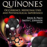 خرید و دانلود نسخه کامل کتاب Quinones: Occurrence, Medicinal Uses and Physiological Importance