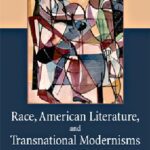 خرید و دانلود نسخه کامل کتاب Race american literature transnational modernisms