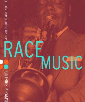 خرید و دانلود نسخه کامل کتاب Race Music: Black Cultures from Bebop to Hip-Hop