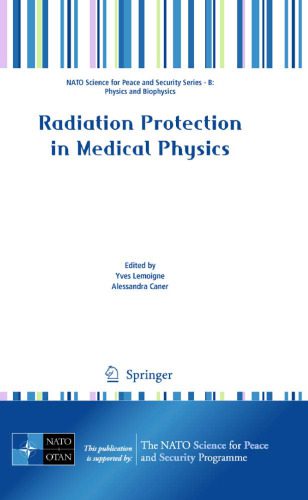 خرید و دانلود نسخه کامل کتاب Radiation Protection in Medical Physics_68e3fa211a816.jpeg خرید و دانلود نسخه کامل کتاب Radiation Protection in Medical Physics