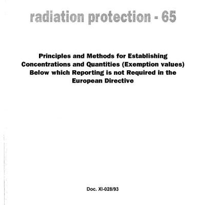 خرید و دانلود نسخه کامل کتاب Radiation Protection, Iss.65. Principles and Methods for Establishing Concentrations and Quantities (Exemption values) Below which Reporting is not Required in the European Directive. Doc.XI-028/93