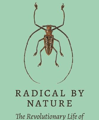 خرید و دانلود نسخه کامل کتاب Radical by nature. The revolutionary life of Alfred Russel Wallace