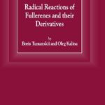 خرید و دانلود نسخه کامل کتاب Radical Reactions of Fullerenes and their Derivatives