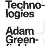 خرید و دانلود نسخه کامل کتاب Radical Technologies: The Design of Everyday Life