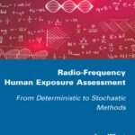خرید و دانلود نسخه کامل کتاب Radio-Frequency Human Exposure Assessment: From Deterministic to Stochastic Methods