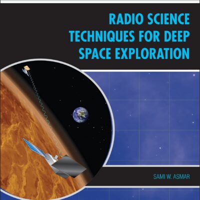 خرید و دانلود نسخه کامل کتاب Radio Science Techniques for Deep Space Exploration