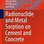 خرید و دانلود نسخه کامل کتاب Radionuclide and Metal Sorption on Cement and Concrete