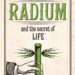 خرید و دانلود نسخه کامل کتاب Radium and the Secret of Life