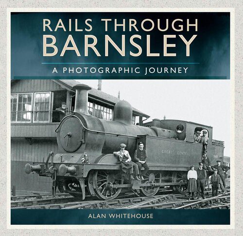 خرید و دانلود نسخه کامل کتاب Rails Through Barnsley: A Photographic Journey_68e03ff8b7e56.jpeg خرید و دانلود نسخه کامل کتاب Rails Through Barnsley: A Photographic Journey