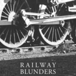 خرید و دانلود نسخه کامل کتاب Railway blunders