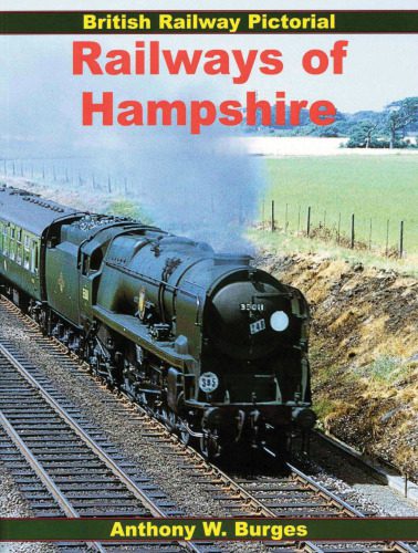 خرید و دانلود نسخه کامل کتاب Railways of Hampshire_68fe6ea49c27c.jpeg خرید و دانلود نسخه کامل کتاب Railways of Hampshire