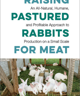 خرید و دانلود نسخه کامل کتاب Raising Pastured Rabbits for Meat: An All-Natural, Humane, and Profitable Approach to Production on a Small Scale