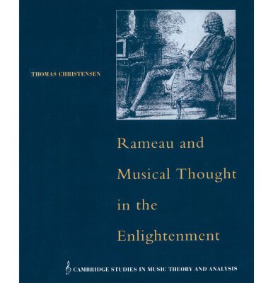 خرید و دانلود نسخه کامل کتاب Rameau and Musical Thought in the Enlightenment