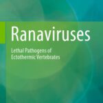 خرید و دانلود نسخه کامل کتاب Ranaviruses: Lethal Pathogens of Ectothermic Vertebrates