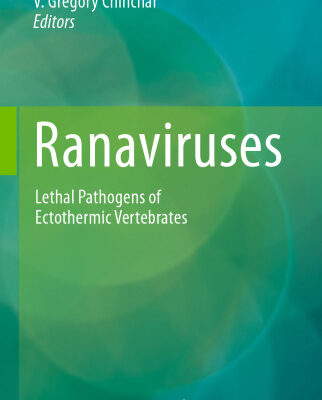 خرید و دانلود نسخه کامل کتاب Ranaviruses: Lethal Pathogens of Ectothermic Vertebrates