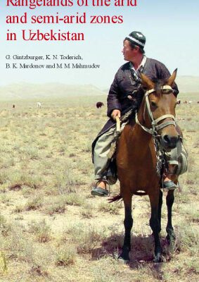 خرید و دانلود نسخه کامل کتاب Rangelands of the Arid and Semi-arid Zones in Uzbekistan