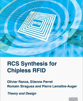 خرید و دانلود نسخه کامل کتاب RCS Synthesis for Chipless Rfid: Theory and Design