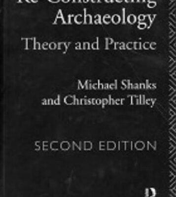 خرید و دانلود نسخه کامل کتاب Re-constructing Archaeology: Theory and Practice