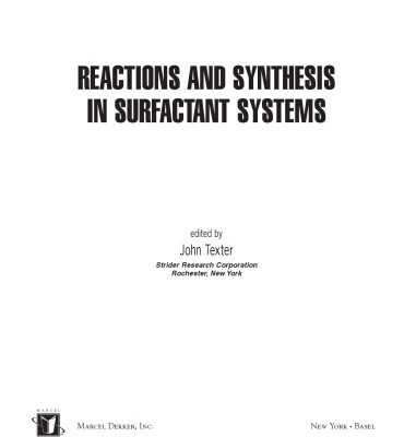 خرید و دانلود نسخه کامل کتاب Reactions and Synthesis in Surfactant Systems