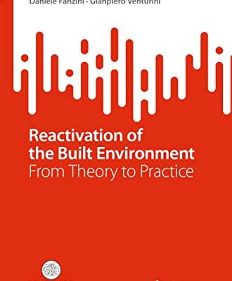 خرید و دانلود نسخه کامل کتاب Reactivation of the Built Environment: From Theory to Practice