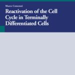 خرید و دانلود نسخه کامل کتاب Reactivation of the Cell Cycle in Terminally Differentiated Cells